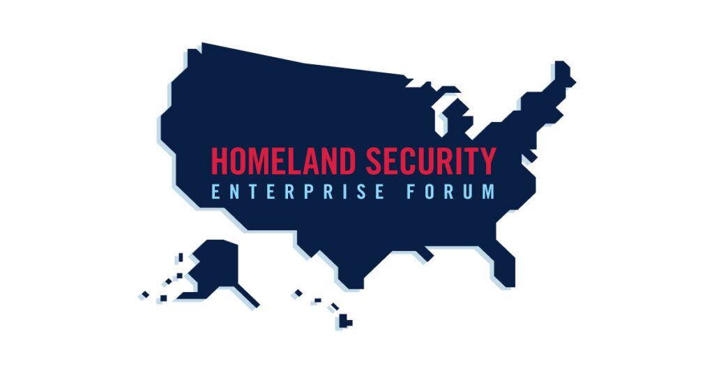 Homeland Security Enterprise Forum 2022